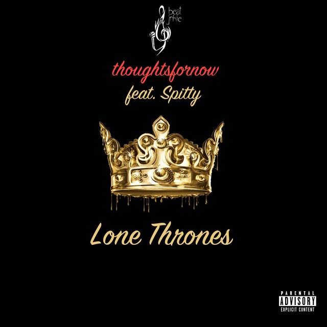 Lone Thrones (feat. Spitty)
