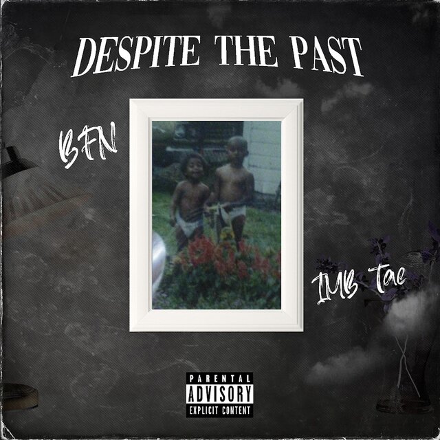 DESPITE THE PAST