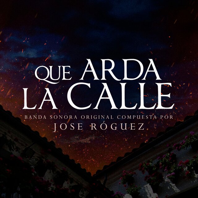 Banda Sonora Original Que Arda la Calle
