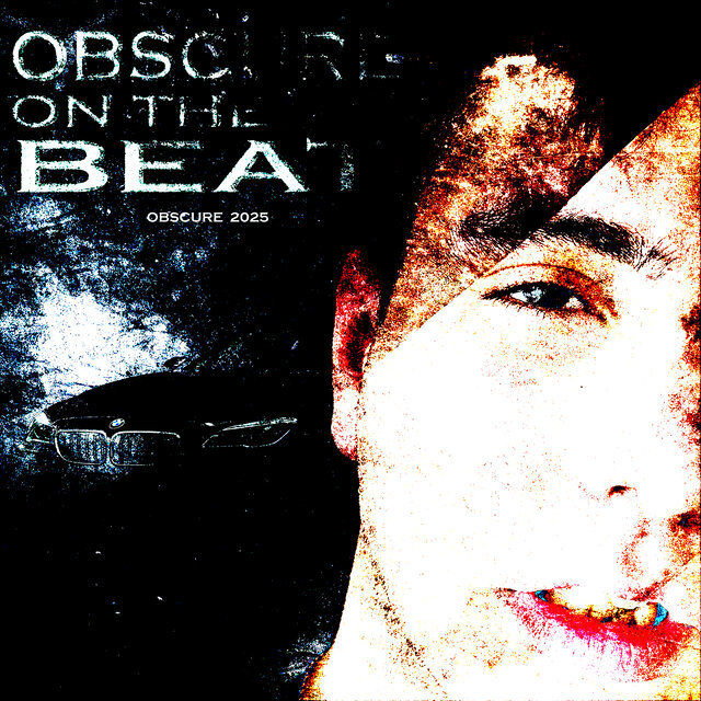 OBSCURE ON THE BEAT