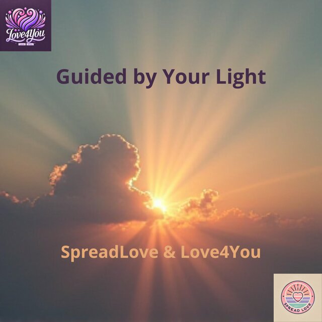 Guided by Your Light