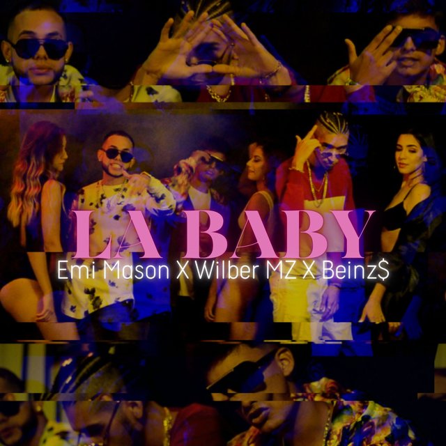 La Baby (feat. Wilber MZ & Beinz$)