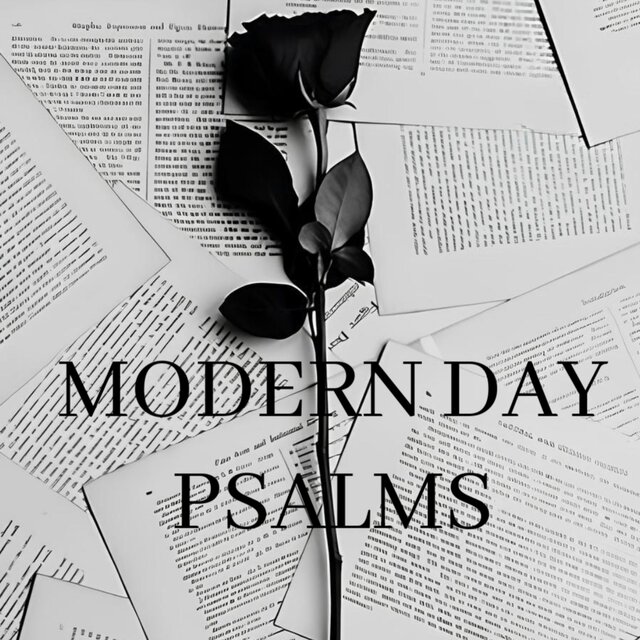 Modern Day Psalms