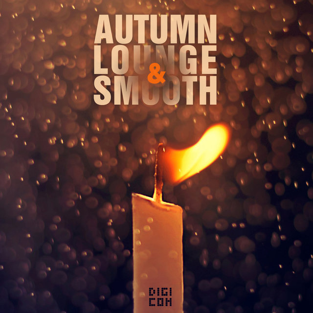 Autumn Lounge & Smooth