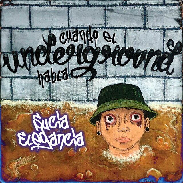 Cuando el Underground Habla