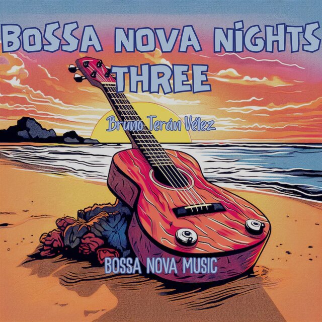 Bossa Nova Nights Three