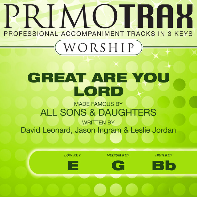 Great Are You Lord (made famous by All Sons & Daughters) [Worship Primotrax] [Performance Tracks]