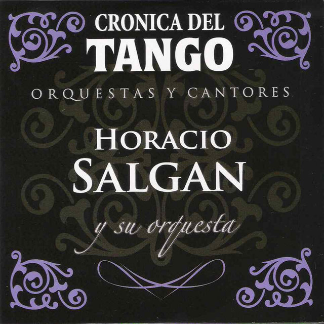Crónica del Tango: Orquestas y Cantores