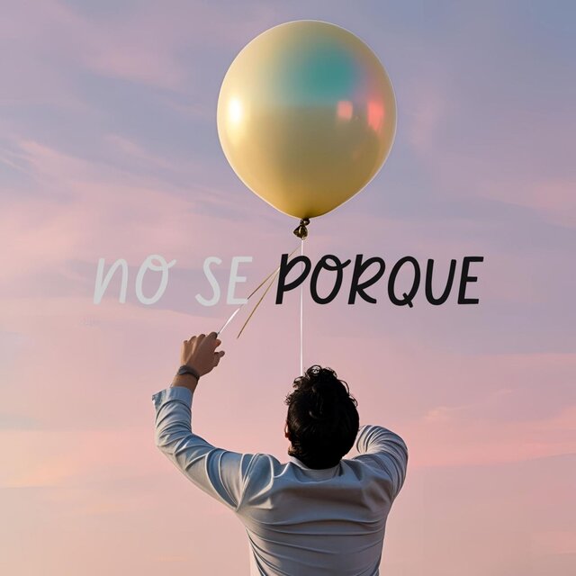 No Se Porque