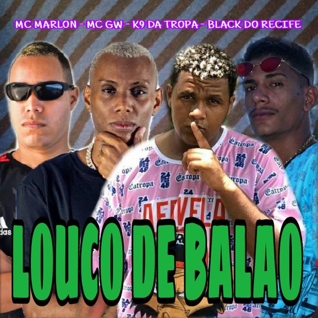 Louco de Balao