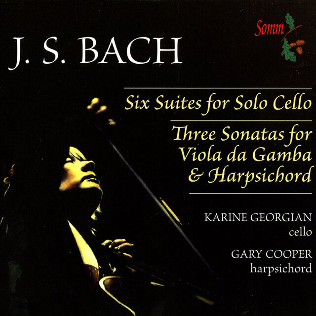 Bach: Cello Suites Nos. 1-6 & Viola da Gamba Sonatas (Arr. for Cello & Harpsichord)