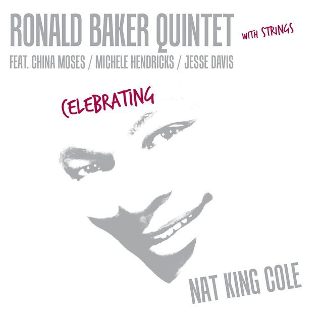 Celebrating Nat King Cole (With Strings)