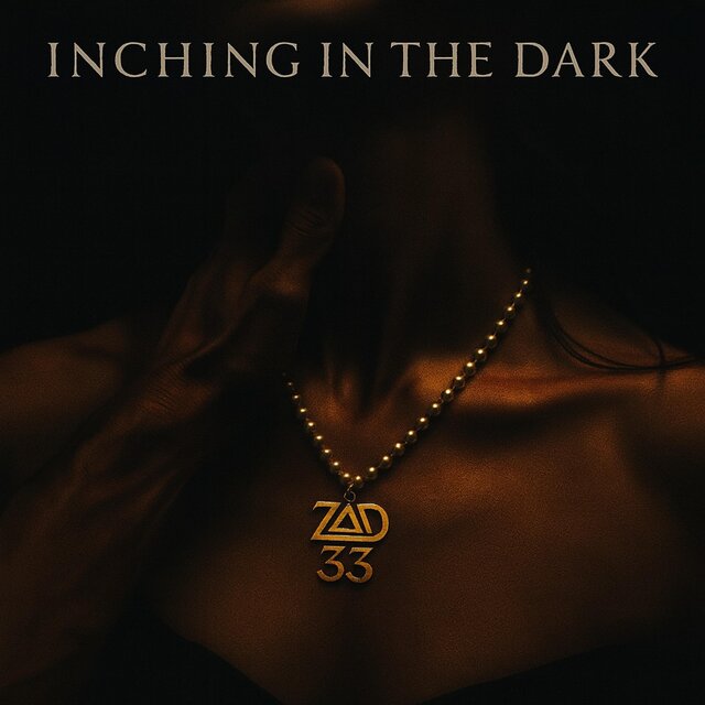 INCHING IN THE DARK