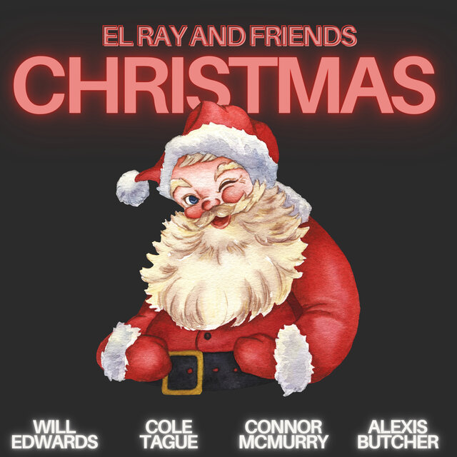 El Ray and Friends Christmas