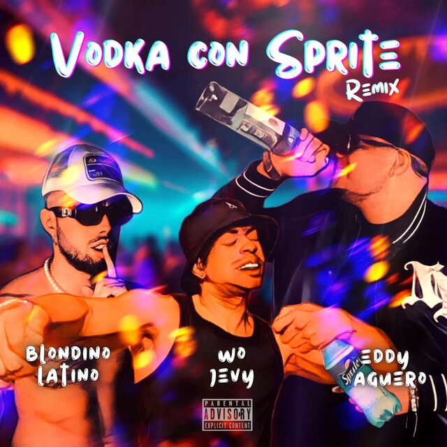 Vodka con Sprite (Remix)