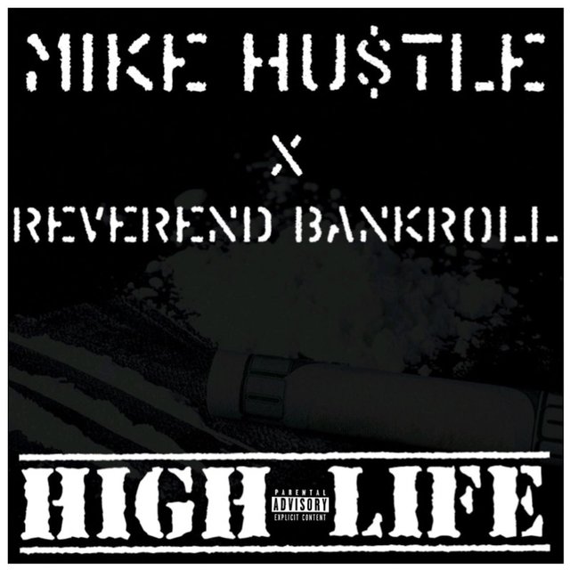 High Life (feat. Reverend Bankroll)