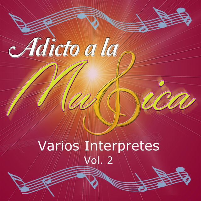 Adicto a la Música, Vol. 2