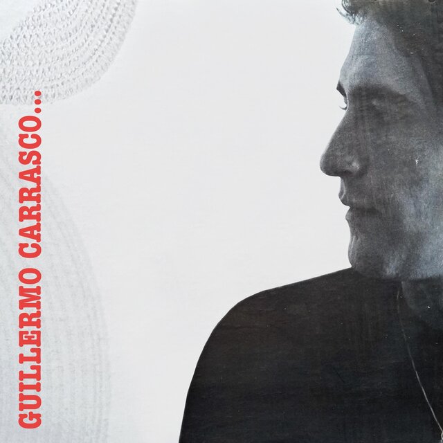 Guillermo Carrasco...