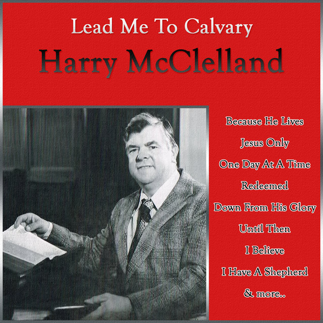 Lead Me to Calvary