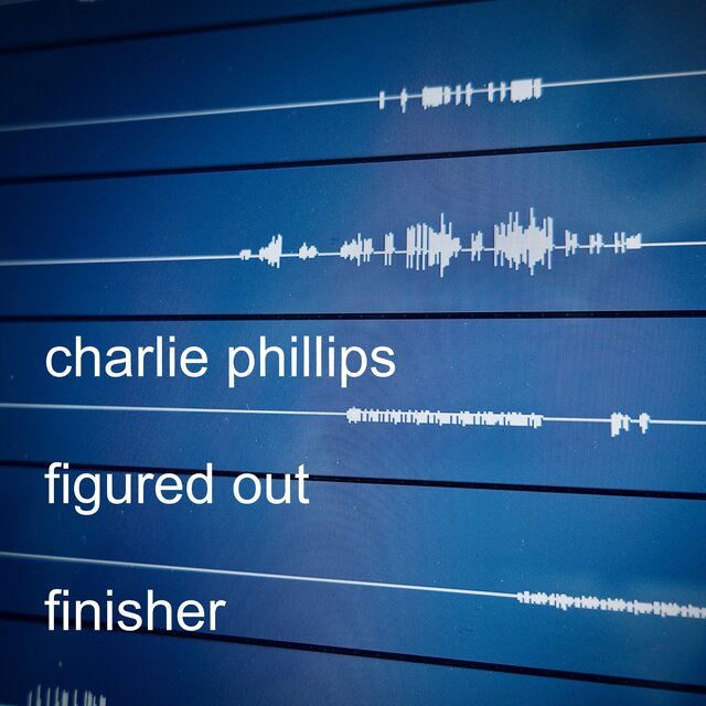 Figured Out // Finisher