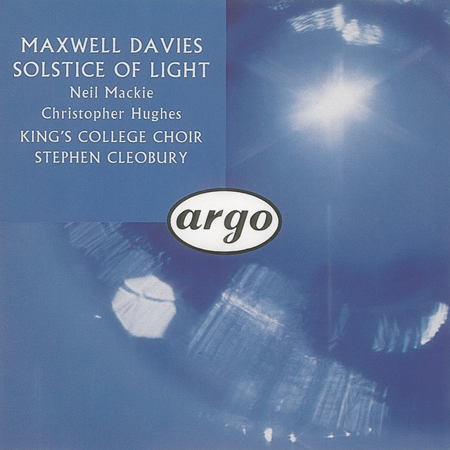 Maxwell Davies: Solstice of Light