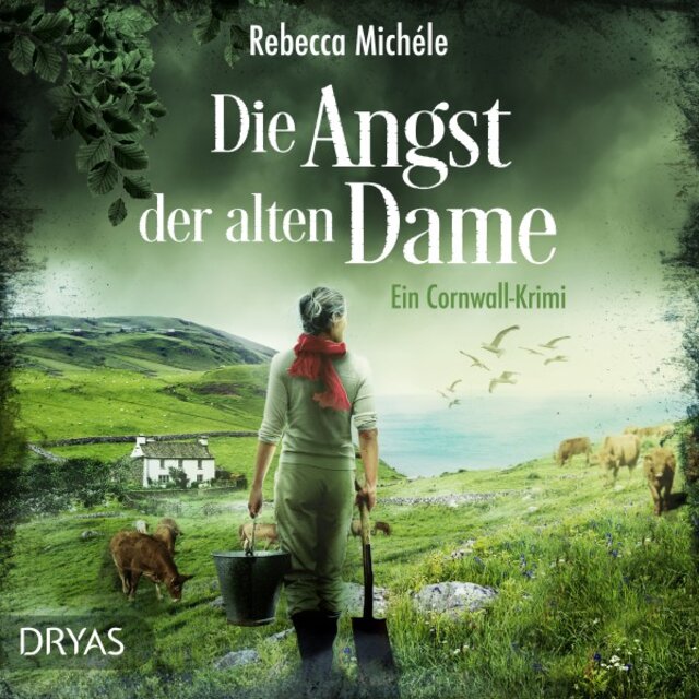 Die Angst der alten Dame (Ein Cornwall-Krimi)