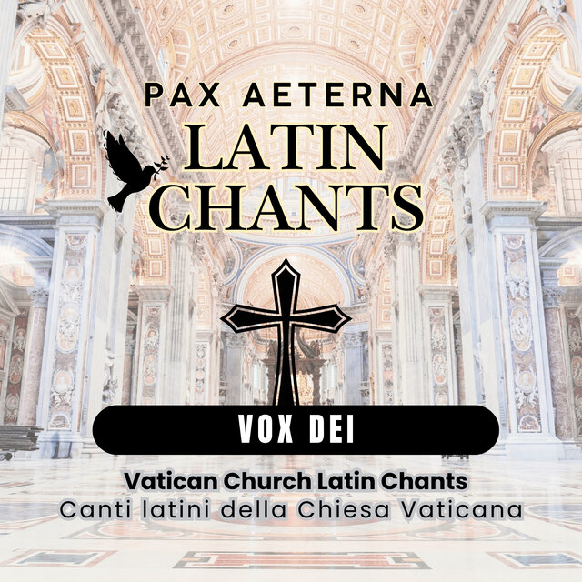 Pax Aeterna Latin Chants