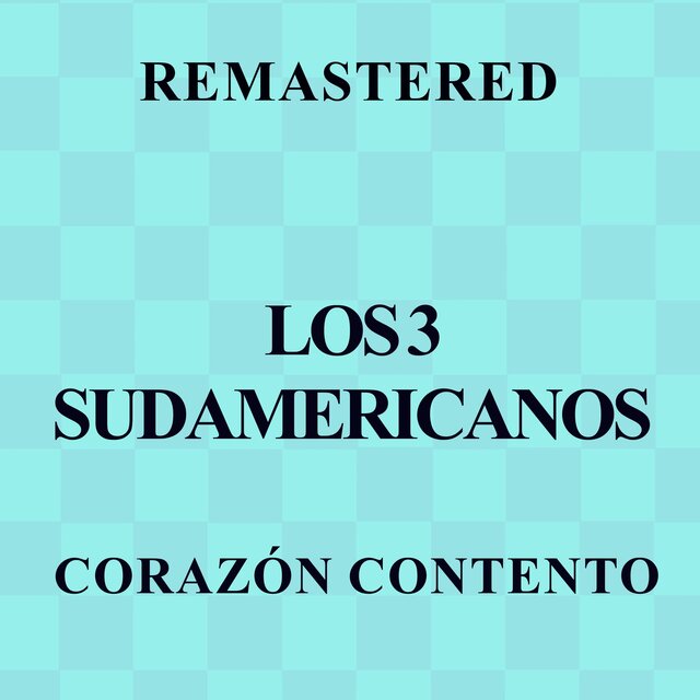 Corazón contento (Remastered)