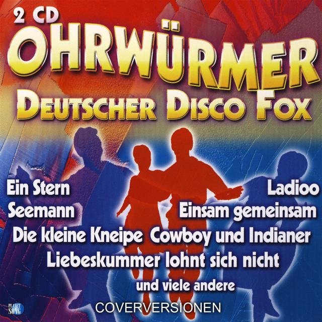 Ohrwürmer Deutscher Disco Fox