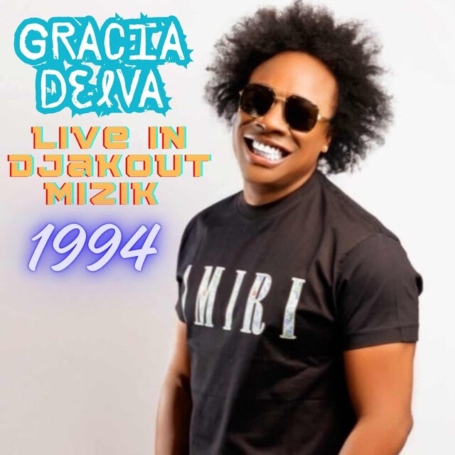 Djakout mizik /Gracia Delva 