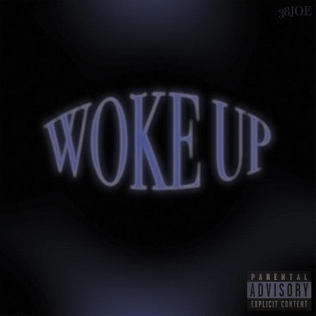 Woke Up