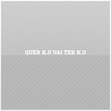 QUER K.O VAI TER K.O