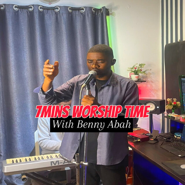 7Mins Worship Time with Benny Abah