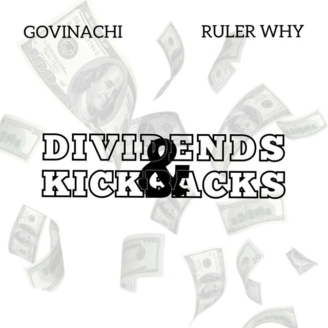 Dividends & Kickbacks