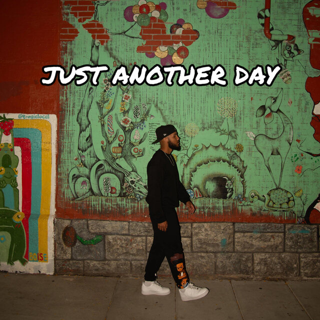 JUST ANOTHER DAY