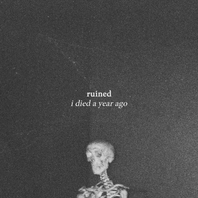 I Died a Year Ago