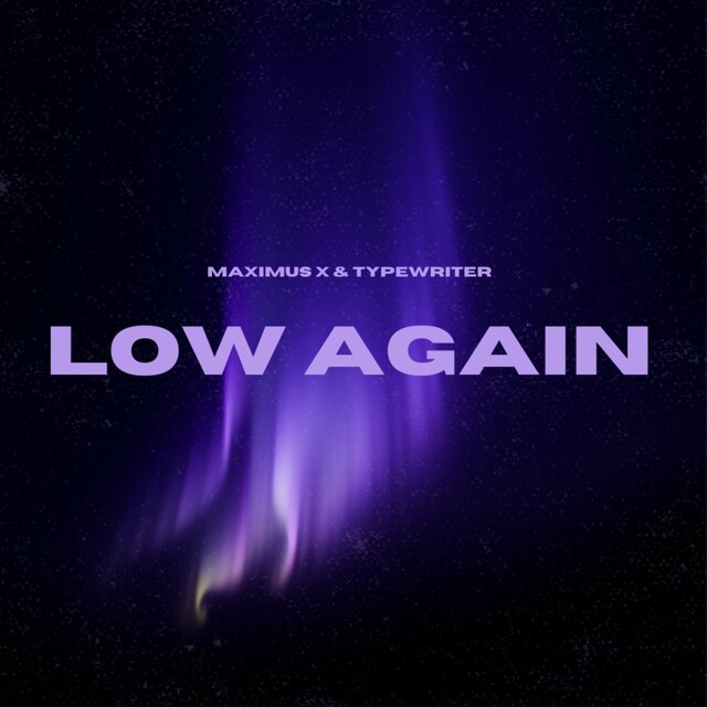 Low Again