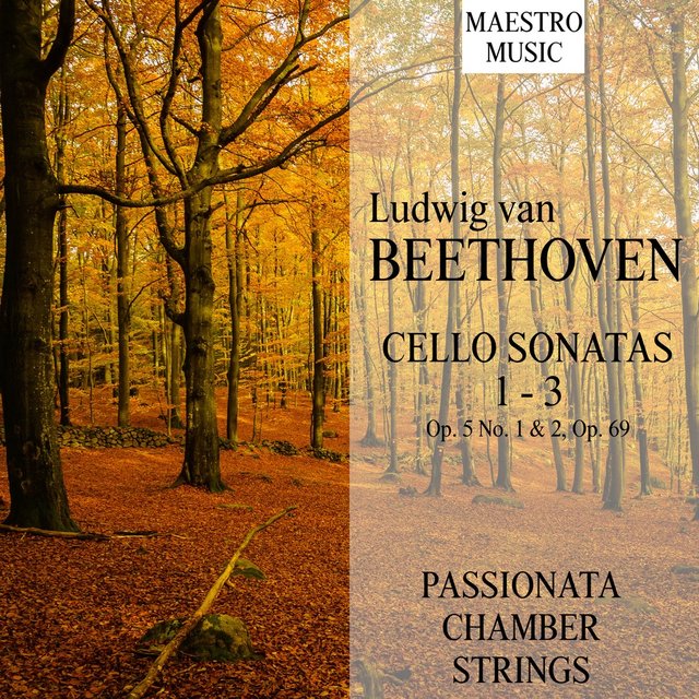 Beethoven: Cello Sonatas 1 - 3