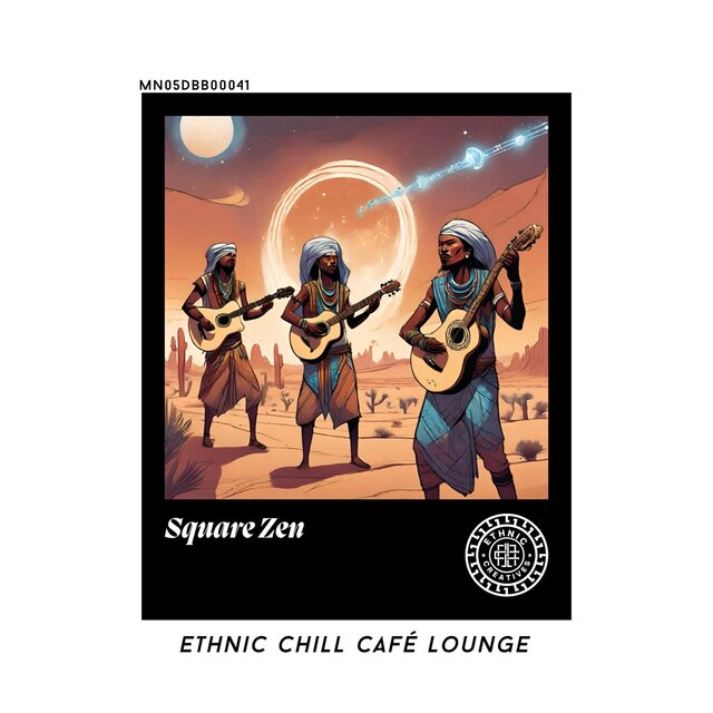 Square Zen: Ethnic Chill Café lounge