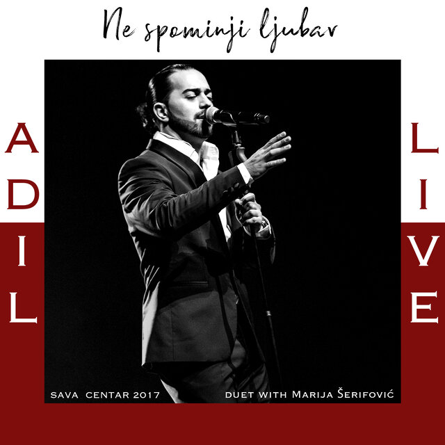 Ne Spominji Ljubav (Live Sava Centar 2017)