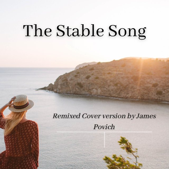 The Stable Song (Remixed Cover Version)