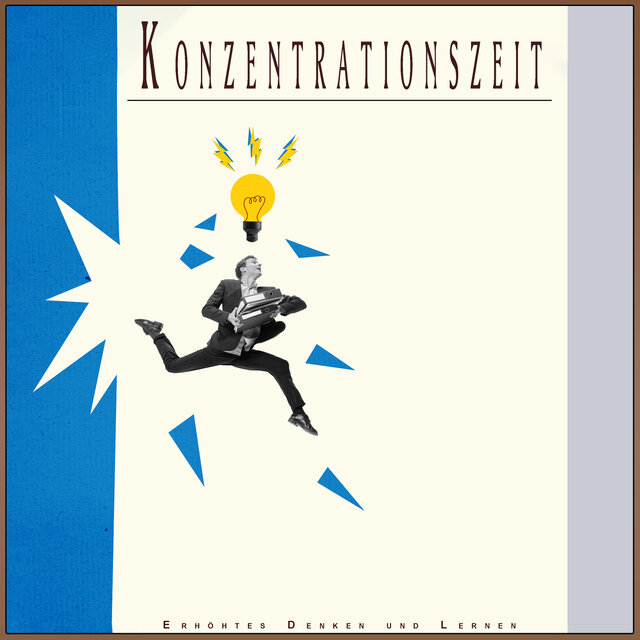 Konzentrationszeit: Erhöhtes Denken und Lernen
