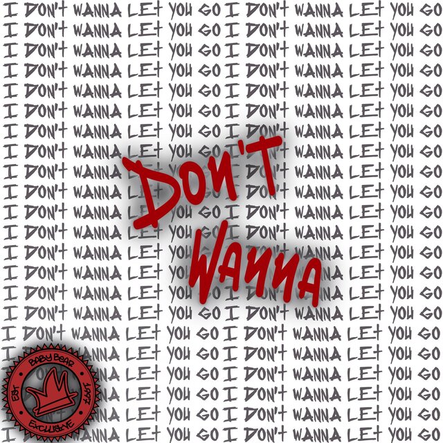 Don't Wanna