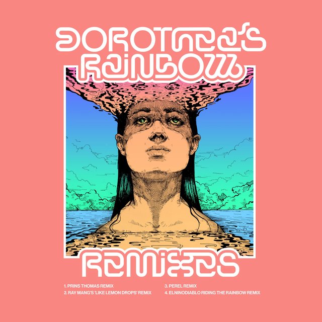 Dorothea's Rainbow(The Remixes)
