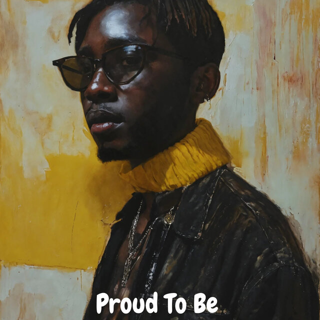 Proud To Be