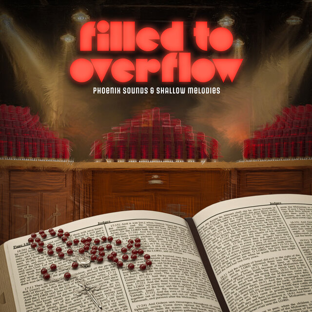 Filled to Overflow