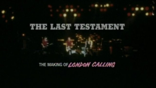 The Last Testament - The Making of London Calling (Part 1)