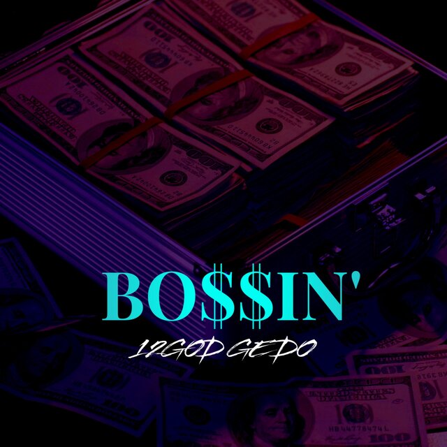 BOSSIN'