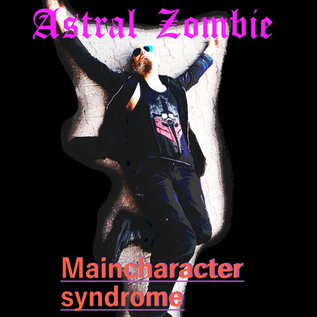 Maincharacter Syndrome