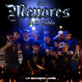 Los Menores De La Pablo